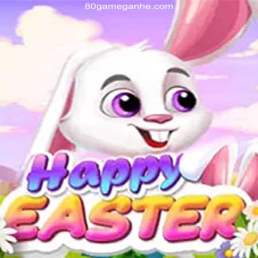 Discover the Joys of HappyEaster: Your Guide to the Game on 80GAME