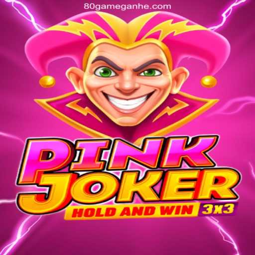 Exploring the World of Pinkjoker: A Thrilling Experience on 80GAME