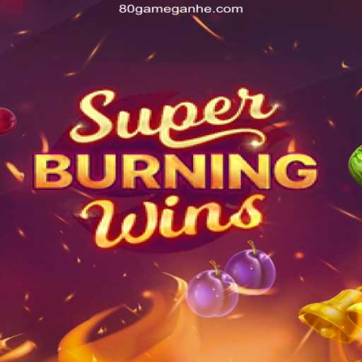 Exploring the Exciting World of SuperBurningWins on 80GAME - Melhor plataforma de jogos Slots PG 777